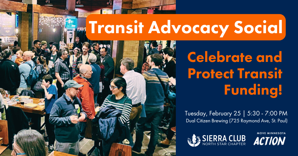 February 25 Transit Advocacy Social cohosted by Move Minnesota Action and Sierra Club North Star Chapter. Event graphic includes a photo of people gathered for a previous event.